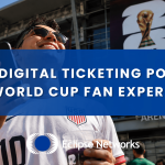 eclipse-networks-how-digital-ticketing-powers-the-world-cup-fan-experience-technology-best-msp-atlanta