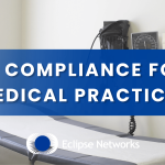 eclipse-networks-ai-compliance-for-medical-practices
