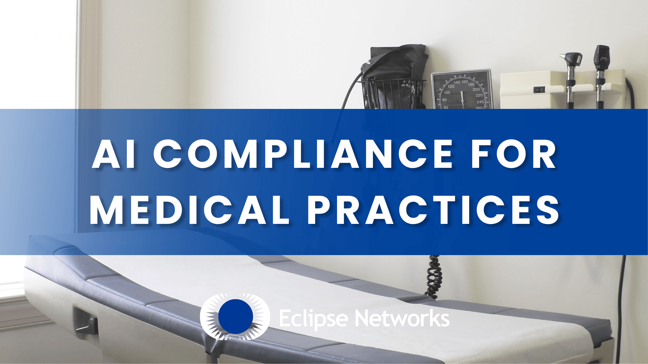 eclipse-networks-ai-compliance-for-medical-practices