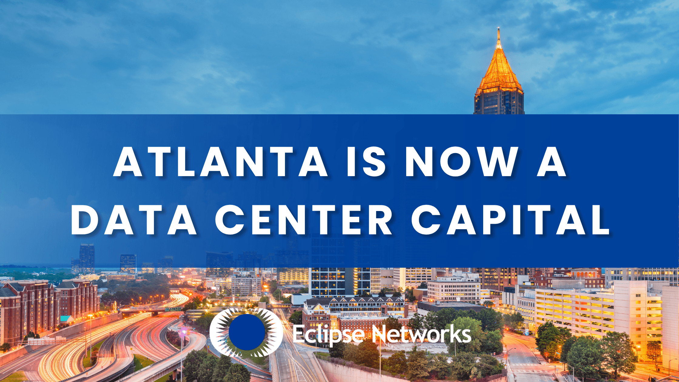 eclipse-networks-atlanta-is-now-a-data-center-capital